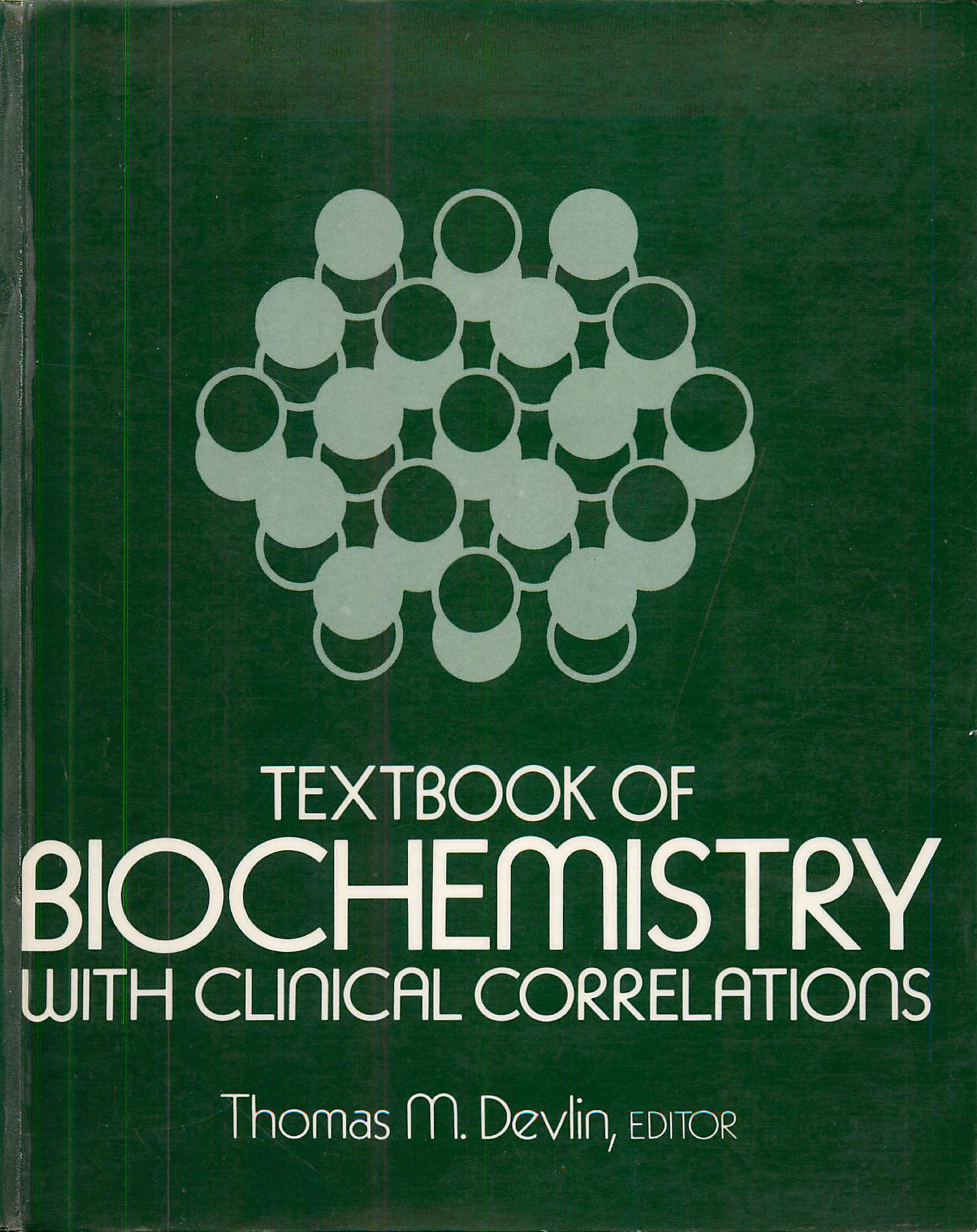 Textbook of Biochemistry - Thomas Devlin